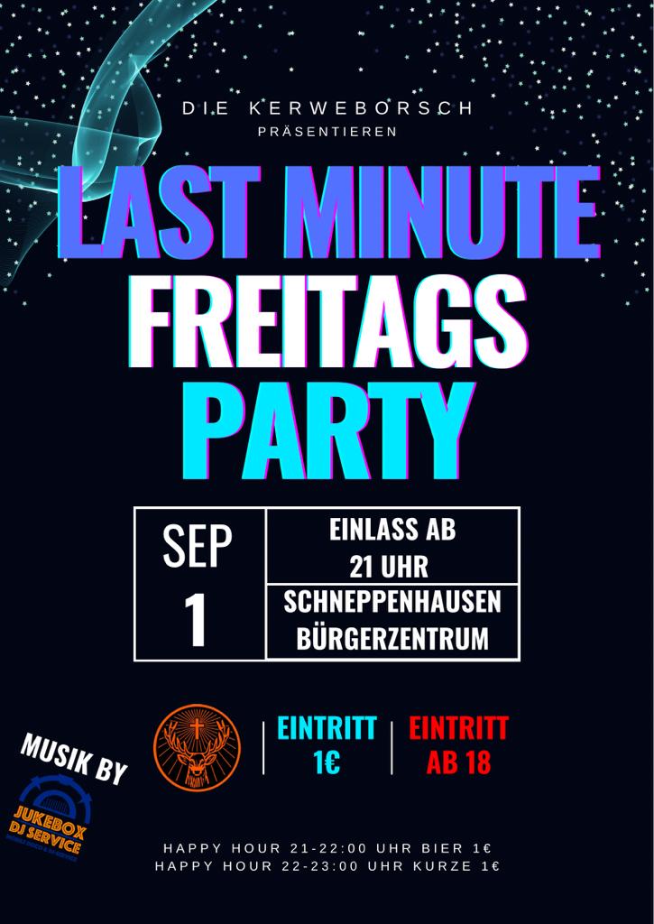 Last Minute Freitags Party